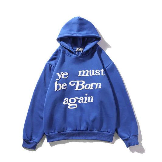 Born Again - Letter Foam Print Hoodie and Fleece Sweater for All.