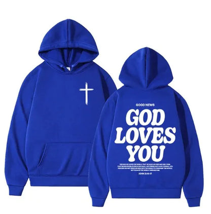 God Loves You Hoodie