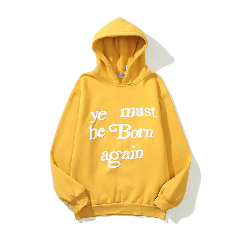 Born Again - Letter Foam Print Hoodie and Fleece Sweater for All.