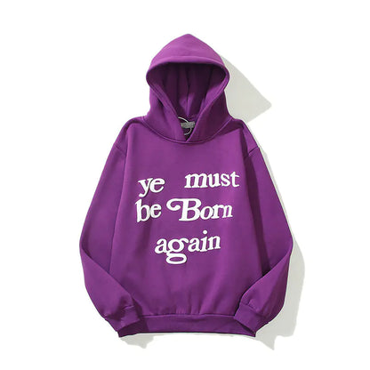 Born Again - Letter Foam Print Hoodie and Fleece Sweater for All.